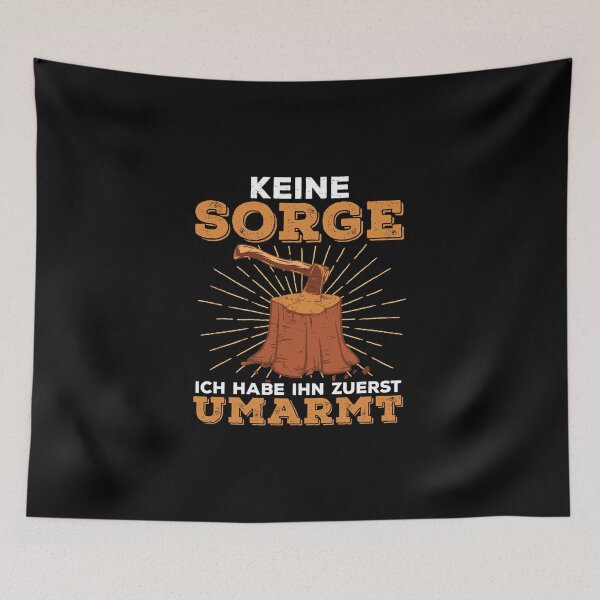 Item preview, Förster Keine Sorge Ich Habe Ihn Zuerst Umarmt Waldarbeiter designed and sold by StrongShirts.