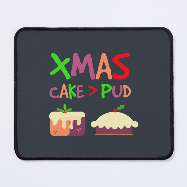 Item preview, Xmas Christmas Cake Better Than Pudding designed and sold by rkikuojohnson.