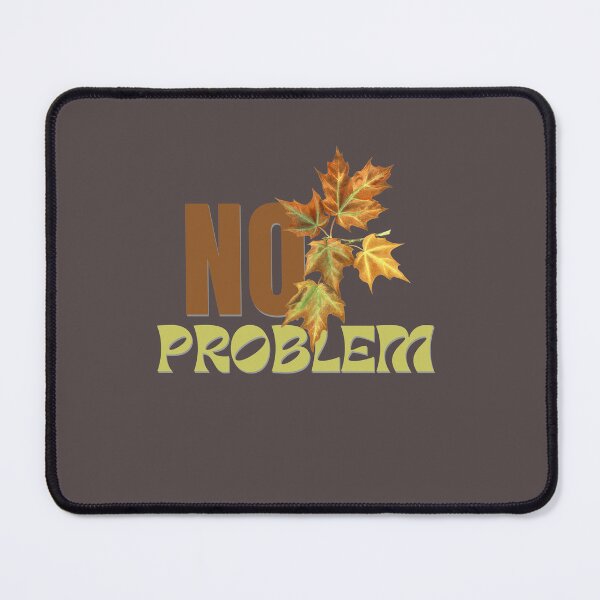 Item preview, No Problem designed and sold by Designza1.