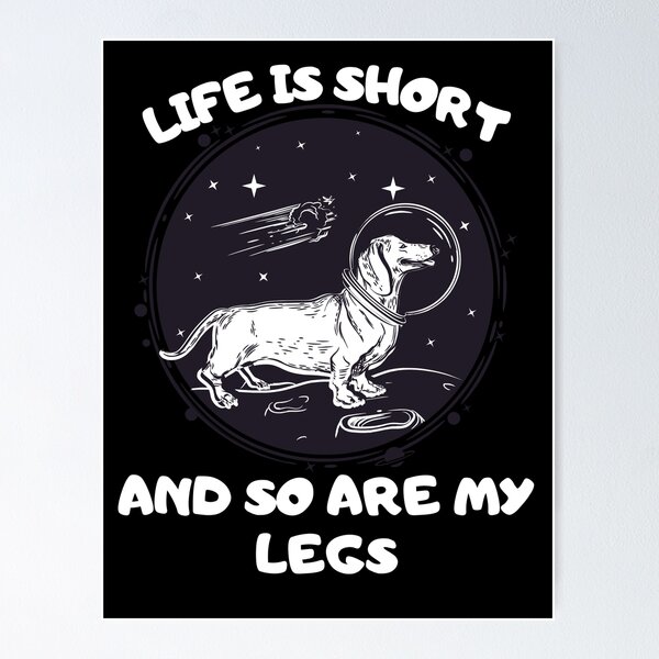 Item preview, Life Is Short So Are My Legs designed and sold by Thetruemo.
