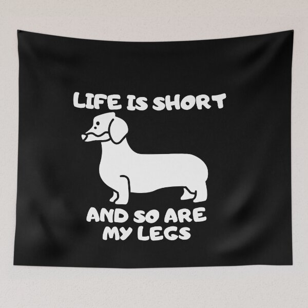 Item preview, Life Is Short So Are My Legs designed and sold by Thetruemo.