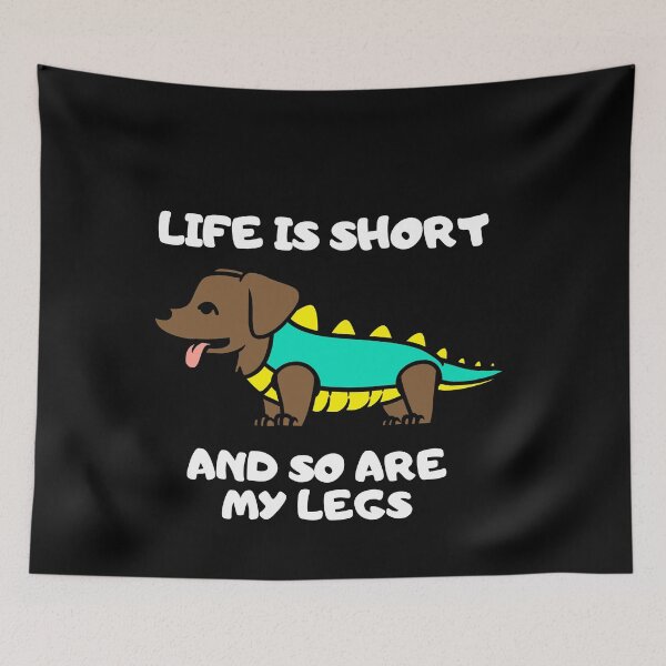 Item preview, Life Is Short So Are My Legs designed and sold by Thetruemo.