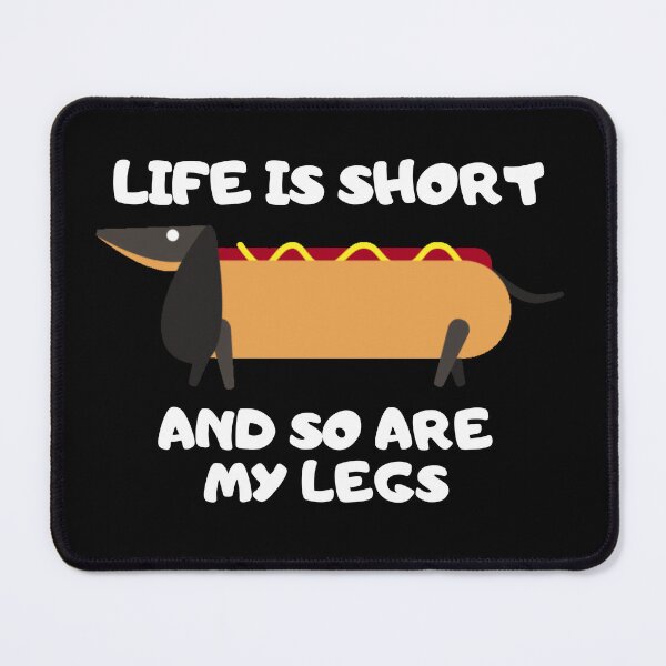 Item preview, Life Is Short So Are My Legs designed and sold by Thetruemo.