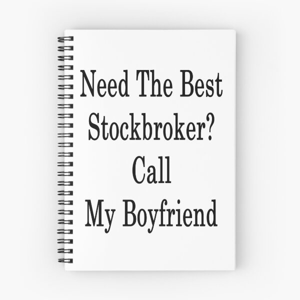 Item preview, Need The Best Stockbroker? Call My Boyfriend  designed and sold by supernova23.