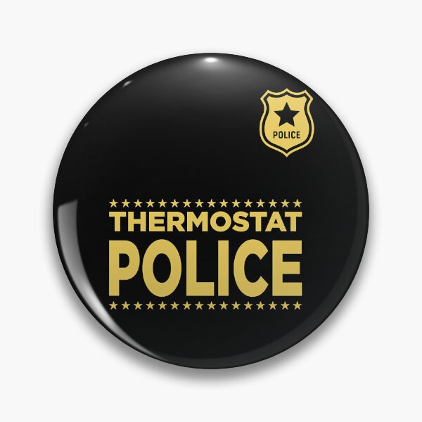 Item preview, Thermo Stat Police Gifts Idea designed and sold by Almeida674.