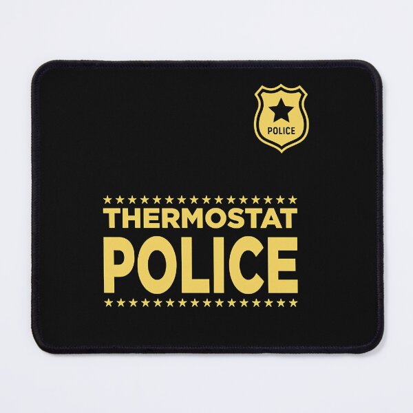 Item preview, Thermo Stat Police Gifts Idea designed and sold by Almeida674.