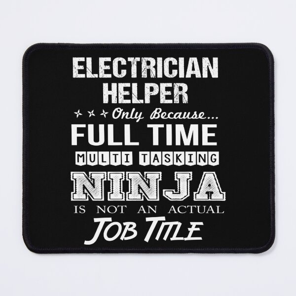 Item preview, Electrician Helper T Shirt - Multitasking Ninja Job Gift Item Tee designed and sold by watkinsmat.