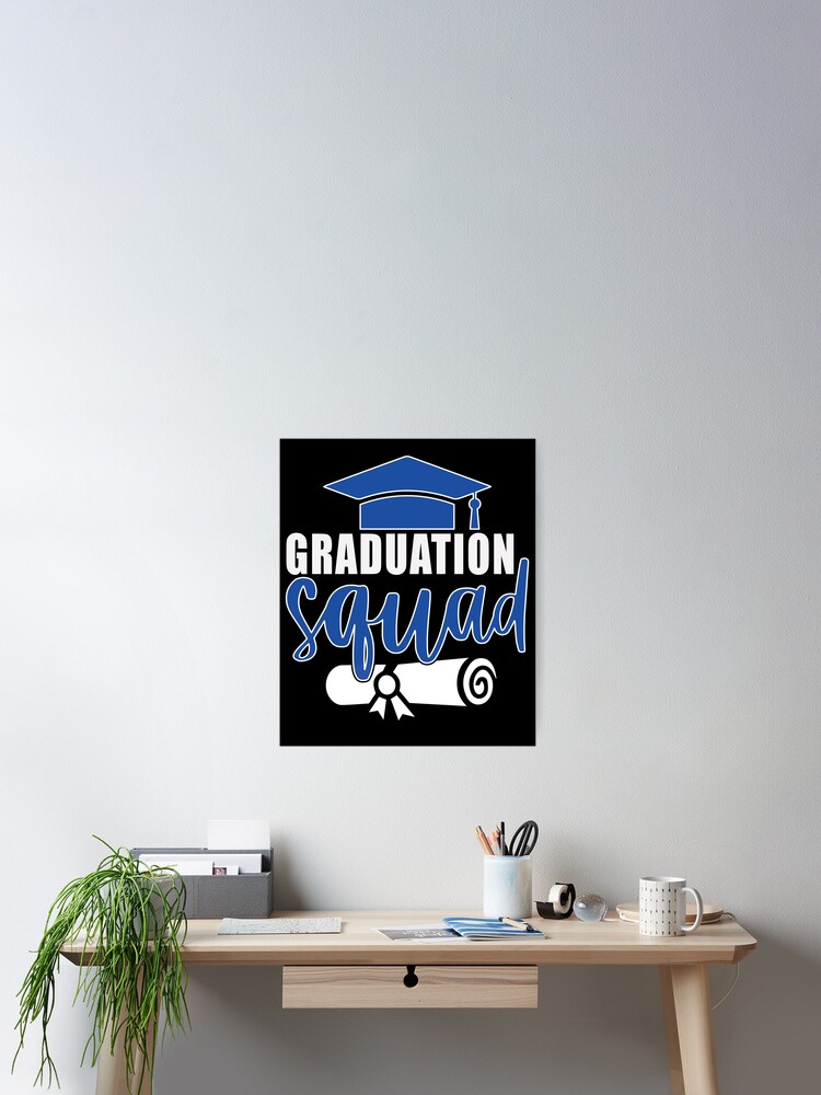 Thumbnail 2 of 3, Poster, Graduation Squad designed and sold by BuxomBabe21.
