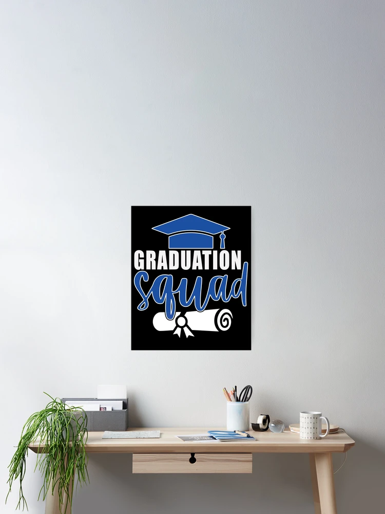 Thumbnail 2 of 3, Poster, Graduation Squad  designed and sold by BuxomBabe21.