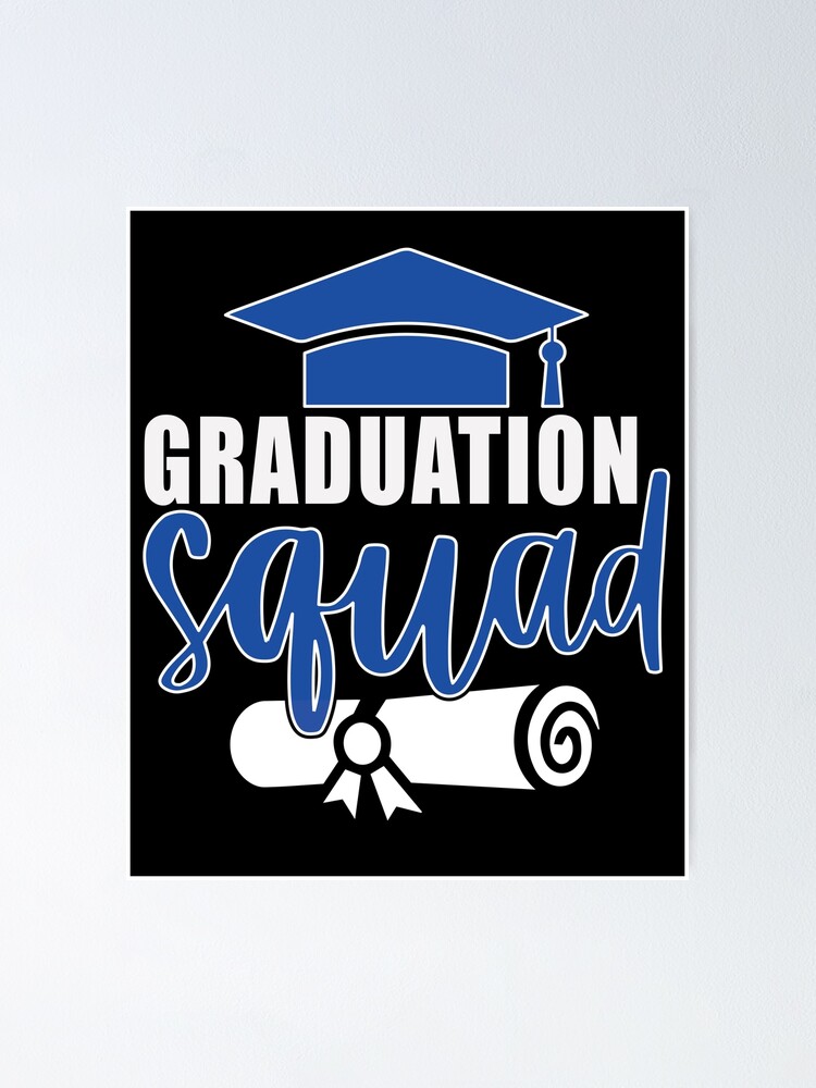 Thumbnail 1 of 3, Poster, Graduation Squad designed and sold by BuxomBabe21.