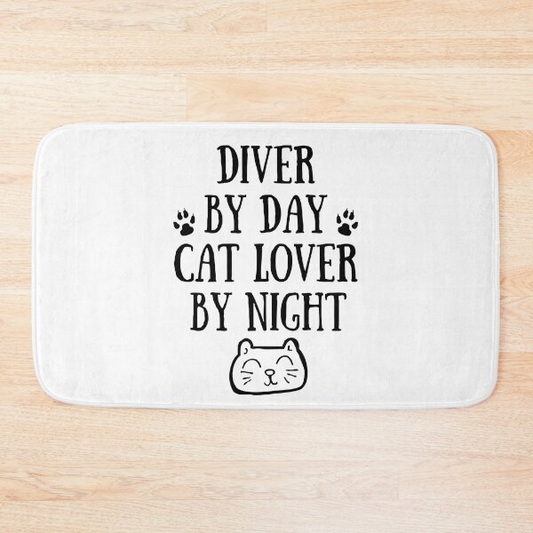 Item preview, Diver by day. Cat lover by night designed and sold by TheGreenGoat.