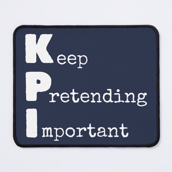 Item preview, KPI - Keep Pretending Important designed and sold by trendingatees.