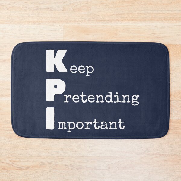 Item preview, KPI - Keep Pretending Important designed and sold by trendingatees.