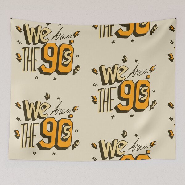 Item preview, We are the 90s designed and sold by Howpot.