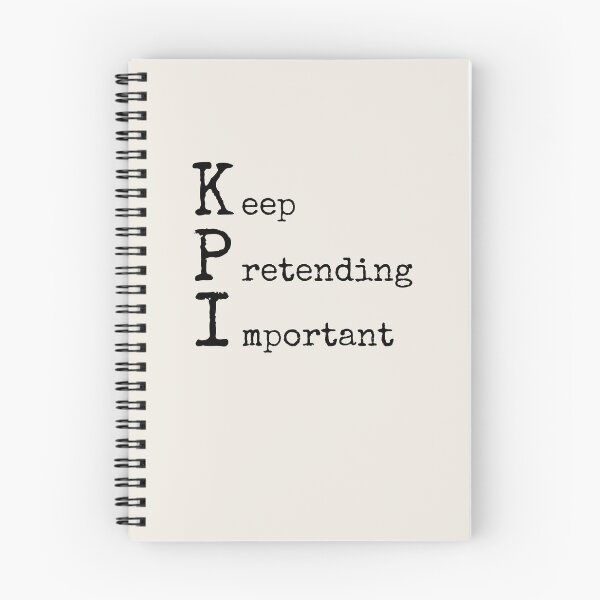 Item preview, Keep Pretending Important KPI designed and sold by trendingatees.