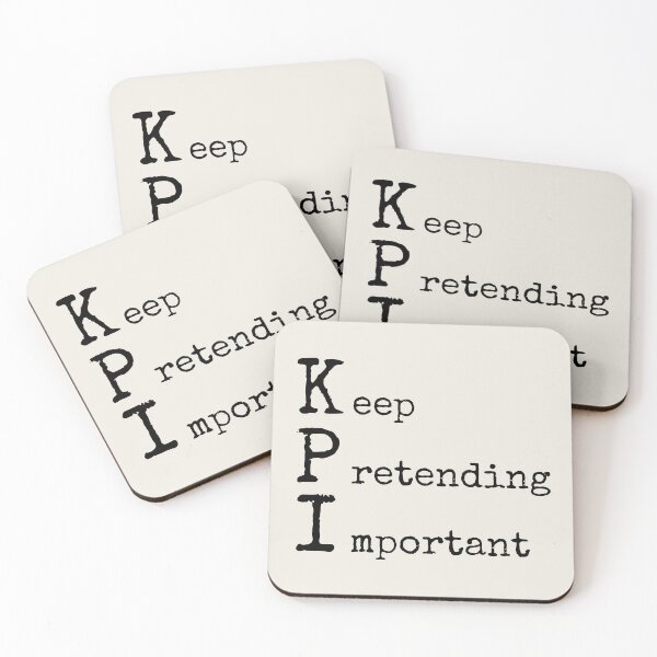 Item preview, Keep Pretending Important KPI designed and sold by trendingatees.