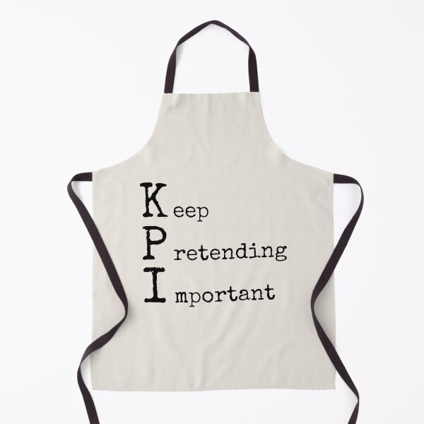 Item preview, Keep Pretending Important KPI designed and sold by trendingatees.