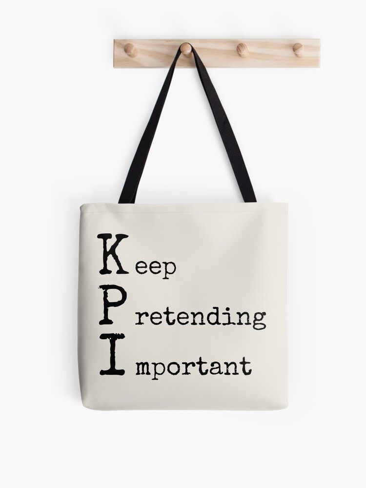 KPI - Keep Pretending Important Sticker for Sale by trendingatees