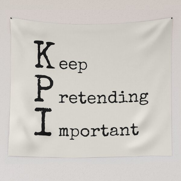 Item preview, Keep Pretending Important KPI designed and sold by trendingatees.