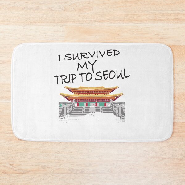 Item preview, Funny I Have My Trip To Seoul Survival designed and sold by Merchandiser099.