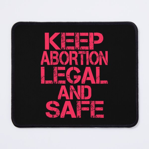 Item preview, Keep Abortion Legal and Safe  designed and sold by ACC .