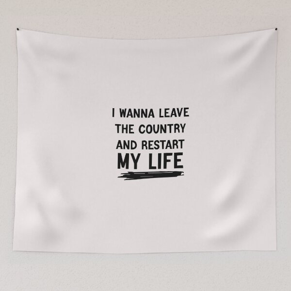 Item preview, i wanna leave the country and restart my life designed and sold by Crystakim.