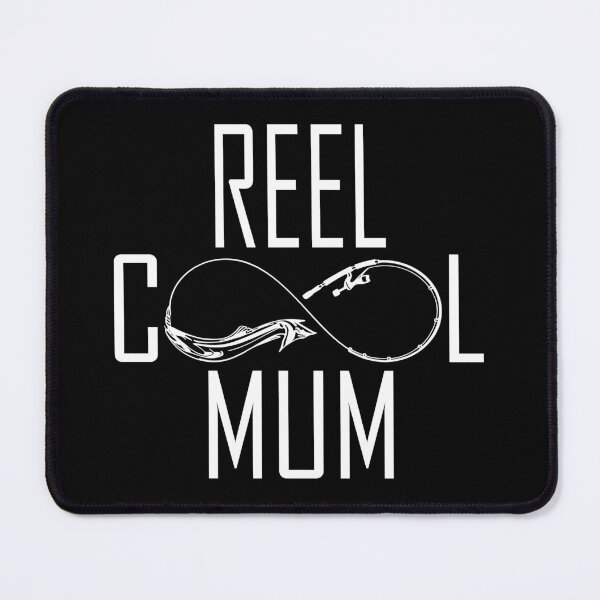 Item preview, REEL COOL MUM designed and sold by DomGDesign.