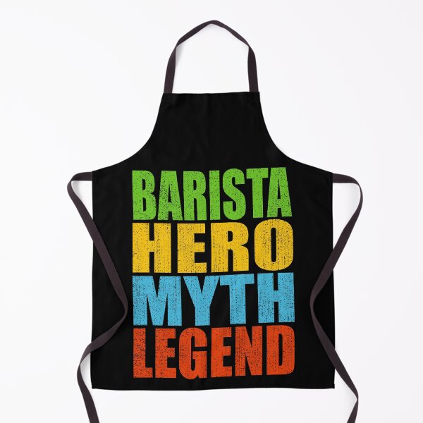 Item preview, Barista Hero Myth Legend designed and sold by MoonsmileProd.