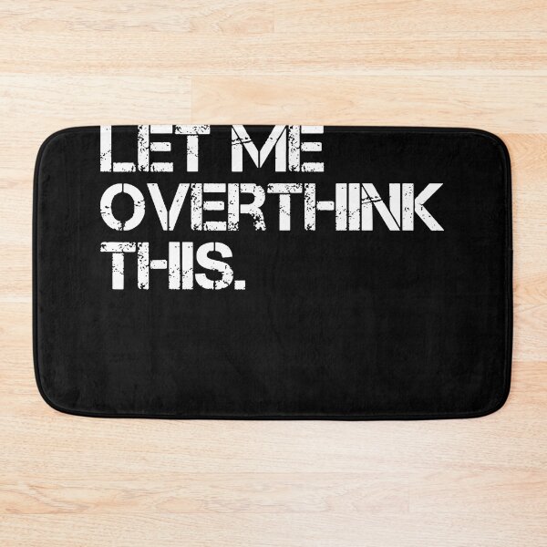 Item preview, Sarcastic Quote Hold On Let Me Overthink designed and sold by Henderson8769.