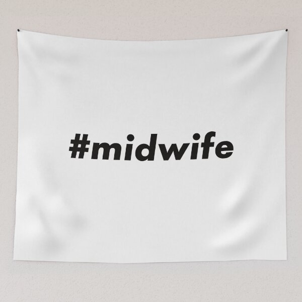 Item preview, #midwife designed and sold by teesaurus.