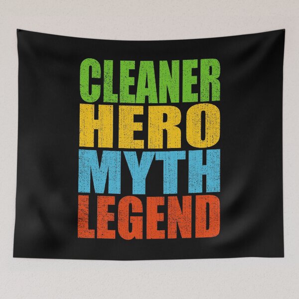 Item preview, Cleaner Hero Myth Legend designed and sold by MoonsmileProd.