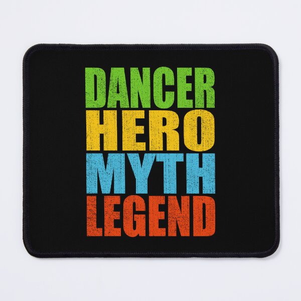Item preview, Dancer Hero Myth Legend designed and sold by MoonsmileProd.