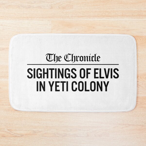 Item preview, Sightings of Elvis in Yeti Colony designed and sold by cyberlight.