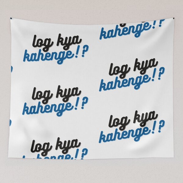 Item preview, DESI: Log Kya Kahenge? What will people say? (Blue font) designed and sold by ZAHARA-.