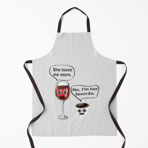 Item preview, She loves me more / No, I'm her favorite. Argument between glass of wine and cup of coffee designed and sold by Becky Hunter.