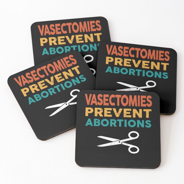 Item preview, Vasectomies Prevent Abortions - Pro Choice designed and sold by alexquang.
