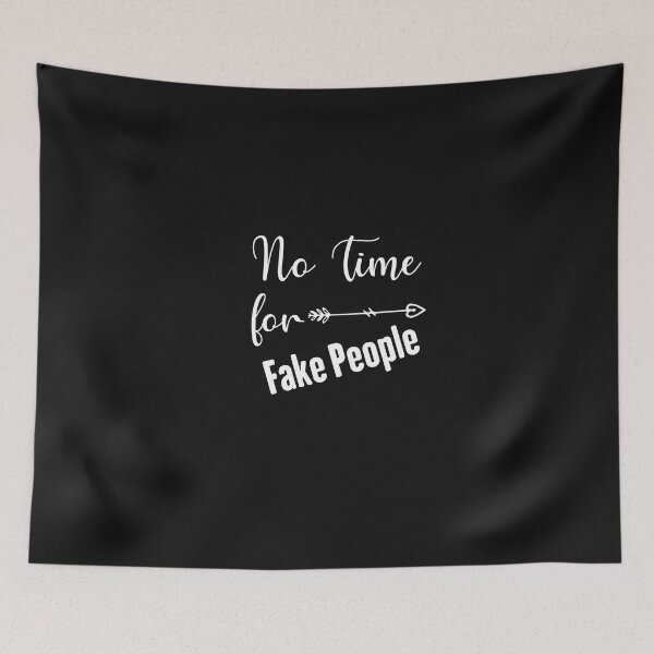 Item preview, no time for fake people designed and sold by Crystakim.