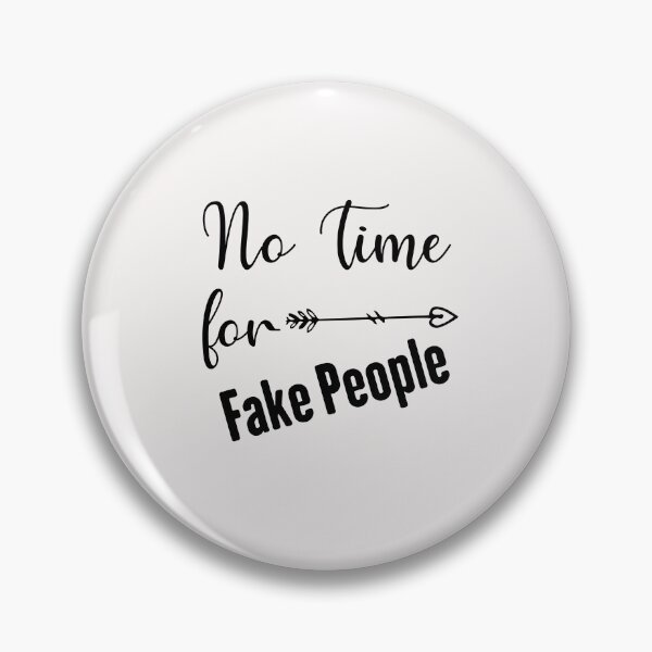 Item preview, no time for fake people designed and sold by Crystakim.