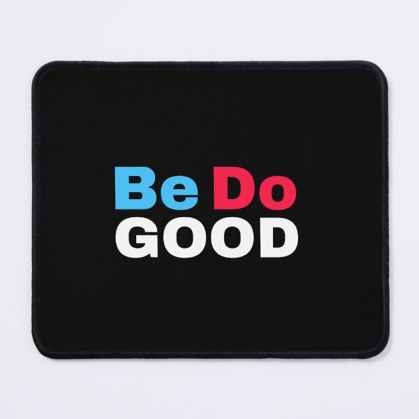 Item preview, Be Good Do Good designed and sold by AR ALFARIZI STUDIO.