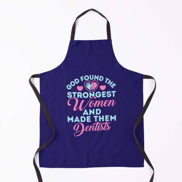 Item preview, God Found the Strongest Women and Made Them Dentists Dentist Women designed and sold by jaygo.