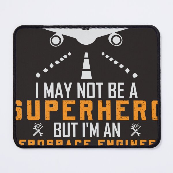 Item preview, I'm Aerospace Engineer So Close Enough designed and sold by RED FIR.