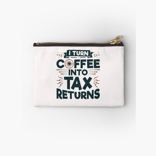 Item preview, I Turn Coffee Into Tax Returns Accountant CPA designed and sold by jaygo.