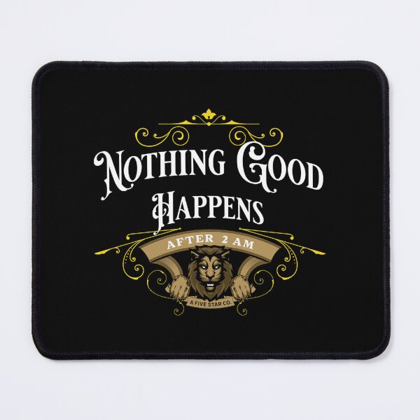Item preview, Nothing good happens after 2am designed and sold by javakufi88.