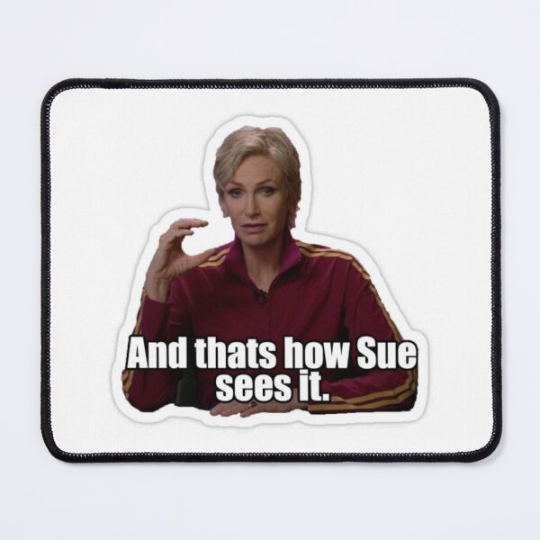 Item preview, Sue Sylvester sees it designed and sold by grcngersnixx.