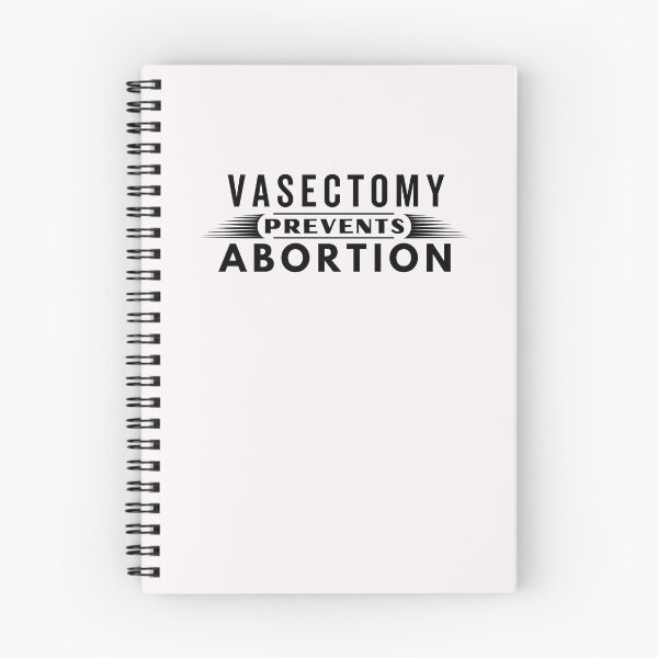 Item preview, Vasectomy prevents abortion - Vasectomy meme  designed and sold by Rainbow Designs.
