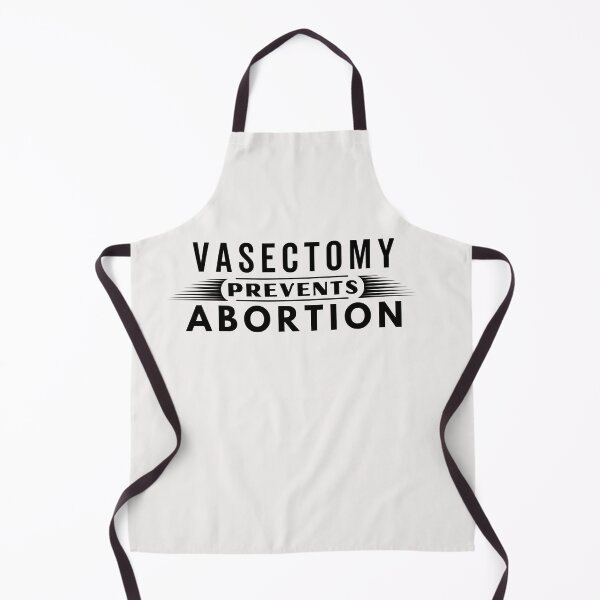 Item preview, Vasectomy prevents abortion - Vasectomy meme  designed and sold by Rainbow Designs.