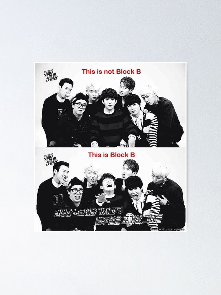 Block B Derp Poster By Cake15305 Redbubble