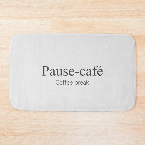 Item preview, Pause-Café.  The French Coffee Break designed and sold by RedFirecracker.