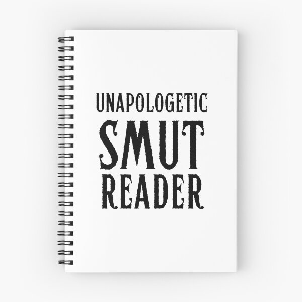 Item preview, Unapologetic Smut Reader designed and sold by shmodev.