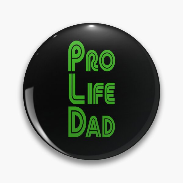 Item preview, Green Pro Life Dad Line retro letters designed and sold by Patrick Chastain.